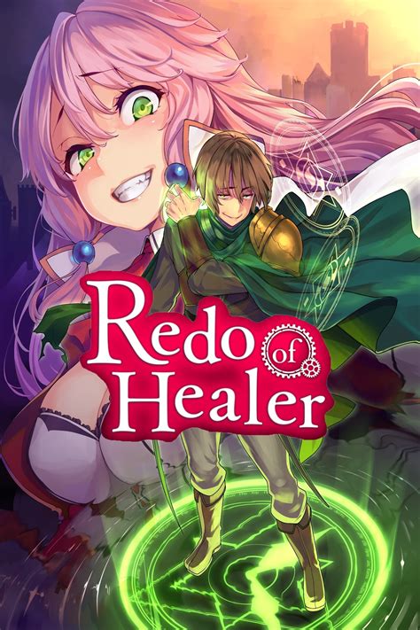 Kaifuku Jutsushi no Yarinaoshi (Redo of Healer).